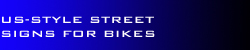US-Style street signs for motorcycles